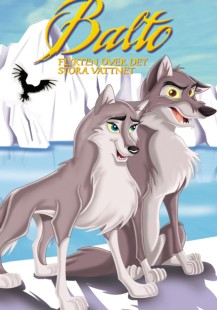 Balto 2: Flykten över det stora vattnet - Svenskt tal