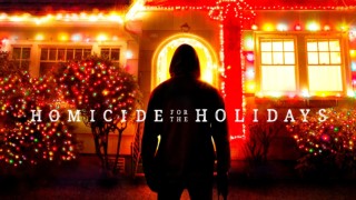 Homicide For The Holidays