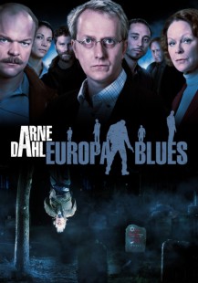 Arne Dahl 5: Europa Blues