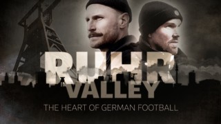 Ruhr Valley - The Heart of German Football