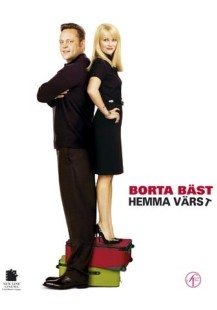 Borta bäst, hemma värst