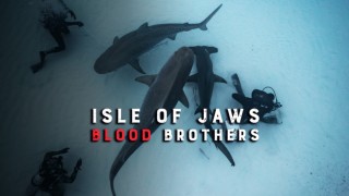 Isle Of Jaws: Blood Brothers