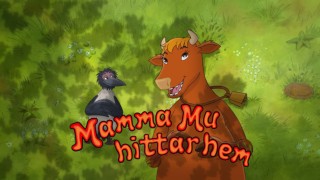 Mamma Mu hittar hem