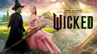 Wicked (Sing-Along)