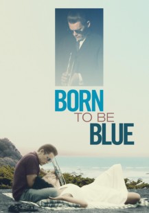 Born to Be Blue
