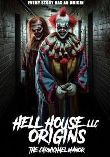 Hell House LLC Origins: The Carmichael Manor