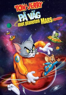 Tom & Jerry på väg mot planeten Mars - Svenskt tal