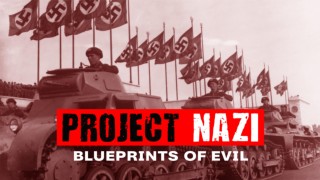 Project Nazi: Blueprints of Evil
