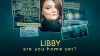 Libby are You Home Yet?
