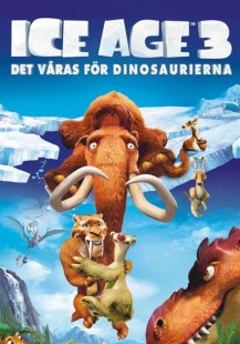 Ice Age 3: Det våras för dinosaurierna