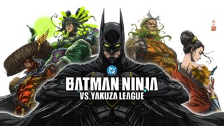 Batman Ninja vs. Yakuza League