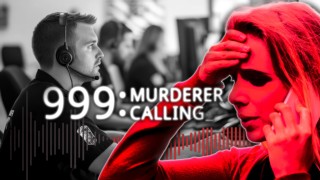 999 Murderer Calling