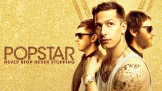 Popstar: Never Stop Never Stopping