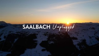 Saalbach Unplugged
