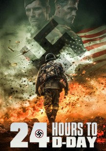24 Hours to D-Day