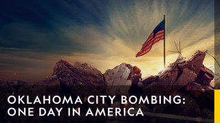 Bombningen av oklahoma city: en dag i usa