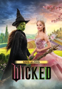 Wicked (Sing-Along)