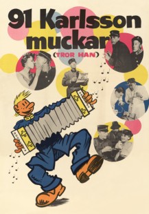 91:an Karlsson muckar (tror han)
