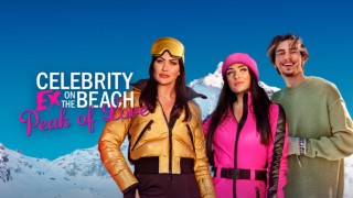 Celebrity Ex on the Beach: Peak of Love