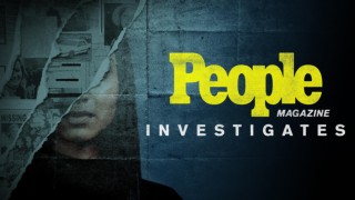 People Magazine Investigates
