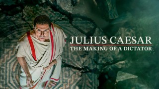Julius Caesar: The Making of a Dictator