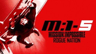 Mission: Impossible - Rogue Nation
