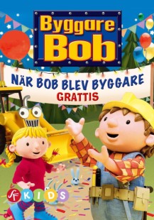 Byggare Bob - När Bob blev byggare (Svenskt tal)