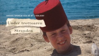 Under trottoaren - stranden