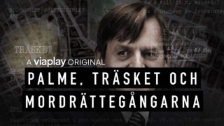 Palme, träsket och mordrättegångarna