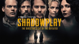Shadowplay: Director's cut of The Defeated
