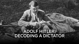 Adolf Hitler: Decoding A Dictator