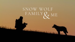 Snow Wolf Family and Me