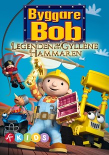 Byggare Bob - Legenden om den gyllene hammaren